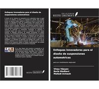 Enfoques innovadores para el diseño de suspensiones automotrices: para un rendimiento mejorado