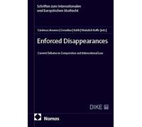 Enforced Disappearances: Current Debates in Comparative and International Law: 83