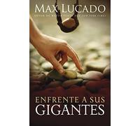 Enfrente a sus gigantes: Dios aún hace lo imposible