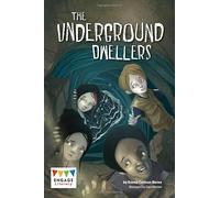Engage Literacy Dark Blue: The Underground Dwellers