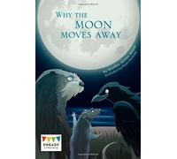 Engage Literacy Dark Red: Why the Moon Moves Away