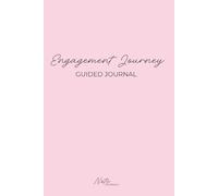 Engagement Journey: A Calm Space to Explore Love, Intentions and the Path to Marriage