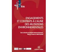 Engagements et contrats à l'aune des mutations environnementales
