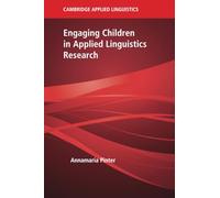 Engaging Children in Applied Linguistics Research (Cambridge Applied Linguistics)