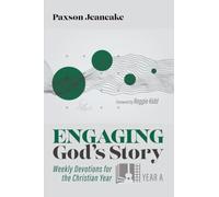 Engaging God's Story: Year A: Weekly Devotions for the Christian Year