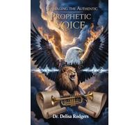 Engaging the Authentic Prophetic Voice