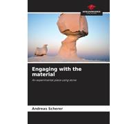 Engaging with the material: An experimental piece using stone