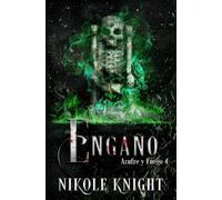 Engaño: Azufre y Fuego 4