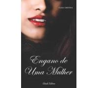 Engano De Uma Mulher (ebook)
