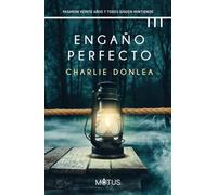 Engaño perfecto (Colección Charlie Donlea)