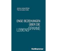 Enge Beziehungen über die Lebensspanne