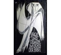 Engel und Dämon im Lichte der Bibel