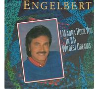 Engelbert - I wanna rock you in my wildest dreams (1989, Bohlen) / Vinyl single [Vinyl-Single 7'']