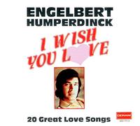 Engelbert - I Wish You Love [Import]