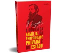 Engels - A origem da Familia da propriedade privada e do Estado (Em Portugues do Brasil)