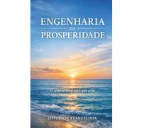 ENGENHARIA DA PROSPERIDADE
