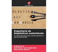 Engenharia de bioplásticos sustentáveis