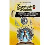 Engenharia De Produção Em Ação (ebook)