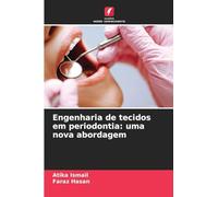 Engenharia de tecidos em periodontia: uma nova abordagem
