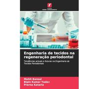 Engenharia de tecidos na regeneração periodontal: Tendências actuais e futuras na Engenharia de Tecidos Periodontais
