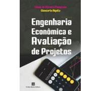 Engenharia Econômica E Avaliação De Projetos (ebook)