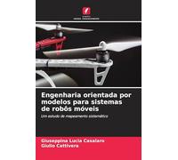 Engenharia orientada por modelos para sistemas de robôs móveis: Um estudo de mapeamento sistemático