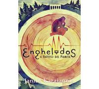 Enghelados: Il battito del pianeta