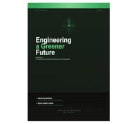 Engineering a Greener Future: Principles of Environmental Science and Sustainability