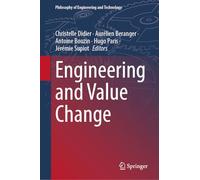 Engineering and Value Change: 48 (Philosophy of Engineering and Technology, 48)
