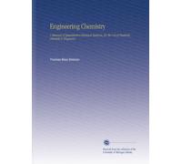 Engineering Chemistry: A Manual of Quantitative Chemical Analysis, for the Use of Students, Chemists & Engineers.