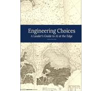 Engineering Choices: A Leader's Guide to AI at the Edge