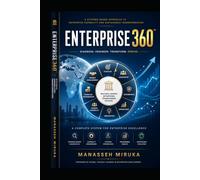 Engineering Enterprise Operational, Governance, Marketing, and Financial Excellence and Stewardship: Marketing, Operations, Finance and Operations ... Excellence with Financial Stewardship)