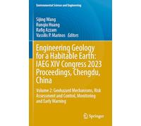 Engineering Geology for a Habitable Earth: IAEG XIV Congress 2023 Proceedings, Chengdu, China: Volume 2: Geohazard Mechanisms, Risk Assessment and ... (Environmental Science and Engineering)