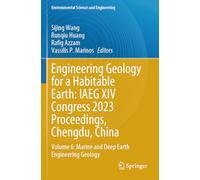 Engineering Geology for a Habitable Earth: IAEG XIV Congress 2023 Proceedings, Chengdu, China: Volume 6: Marine and Deep Earth Engineering Geology (Environmental Science and Engineering)