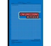 Engineering Notebook: Engineering Grid Notebook - Quad Ruled Graph Paper for Designs, Calculations, and Ideal for engineers, architects, and students needing detailed structure