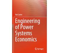Engineering of Power Systems Economics