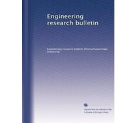 Engineering research bulletin: Volume 10