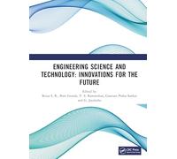 Engineering Science and Technology: Innovations for the Future