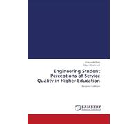 Engineering Student Perceptions of Service Quality in Higher Education: Second Edition