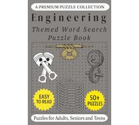 Engineering - Themed Word Search Puzzle Book: 50+ Easy-to-Read Engineering Related Puzzles - For Adults, Seniors, and Teens. (Transport, Engineering & Technology Word Search)