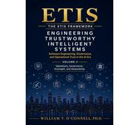 Engineering Trustworthy Intelligent Systems: Software Engineering, Governance, and Operational Trust in the AI Era
