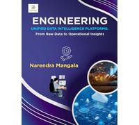 Engineering Unified Data Intelligence Platforms: From Raw Data to Operational Insights