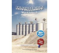 Engineering Word Search Puzzle Book: Engineering Word Search Puzzle Book: Enjoy 50+ Engaging Word Hunts About Engineers, Engineering Terms, ... A Thoughtful Gift for Holidays and Free Time