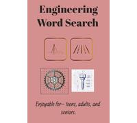 Engineering Word Search Puzzle Book: For Adults, Seniors and Teens | 110 Pages | 50+ Puzzles | With Solutions