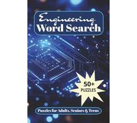 Engineering Word Search: Puzzle Book Word Searches Easy to Read about Engineering, Components, Systems and more | 6X9 Inches, 110 Pages | 50+ ... Birthdays, Holidays and Free Times.