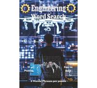 Engineering Word Search: Technical Vocabulary, Machines & Modern Engineering Puzzles