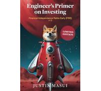 Engineer's Primer on Investing: Financial Independence Retire Early (FIRE) v1.0