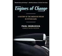 Engines of Change: A History of the American Dream in Fifteen Cars