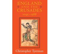 England and the Crusades, 1095-1588