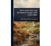 England and the Hundred Years' war (1327-1485)